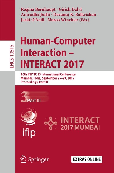 Regina Bernhaupt, Girish Dalvi, Anirudha Joshi, Devanuj K. Balkrishan, Jacki O'Neill, Marco Winckler - Human-Computer Interaction – INTERACT 2017, Häftad