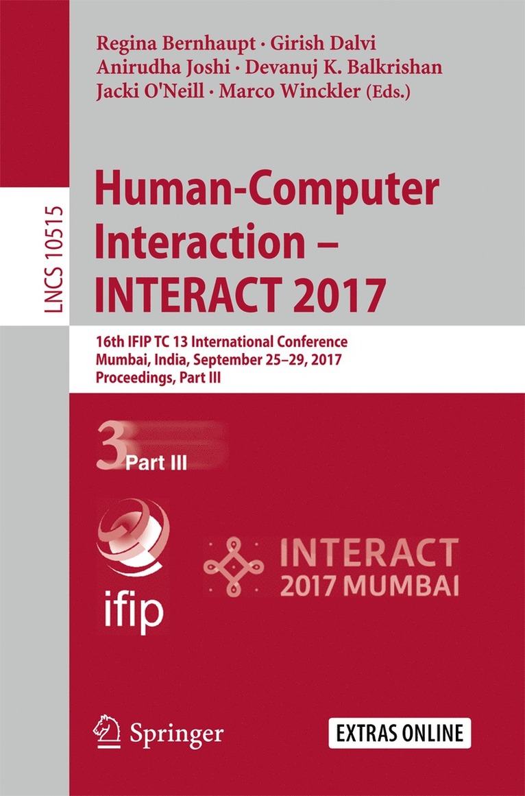 Regina Bernhaupt, Girish Dalvi, Anirudha Joshi, Devanuj K. Balkrishan, Jacki O'Neill, Marco Winckler - Human-Computer Interaction – INTERACT 2017, Häftad