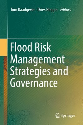 bokomslag Flood Risk Management Strategies and Governance