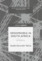 Hashi Kenneth Tafira - Xenophobia in South Africa, Inbunden