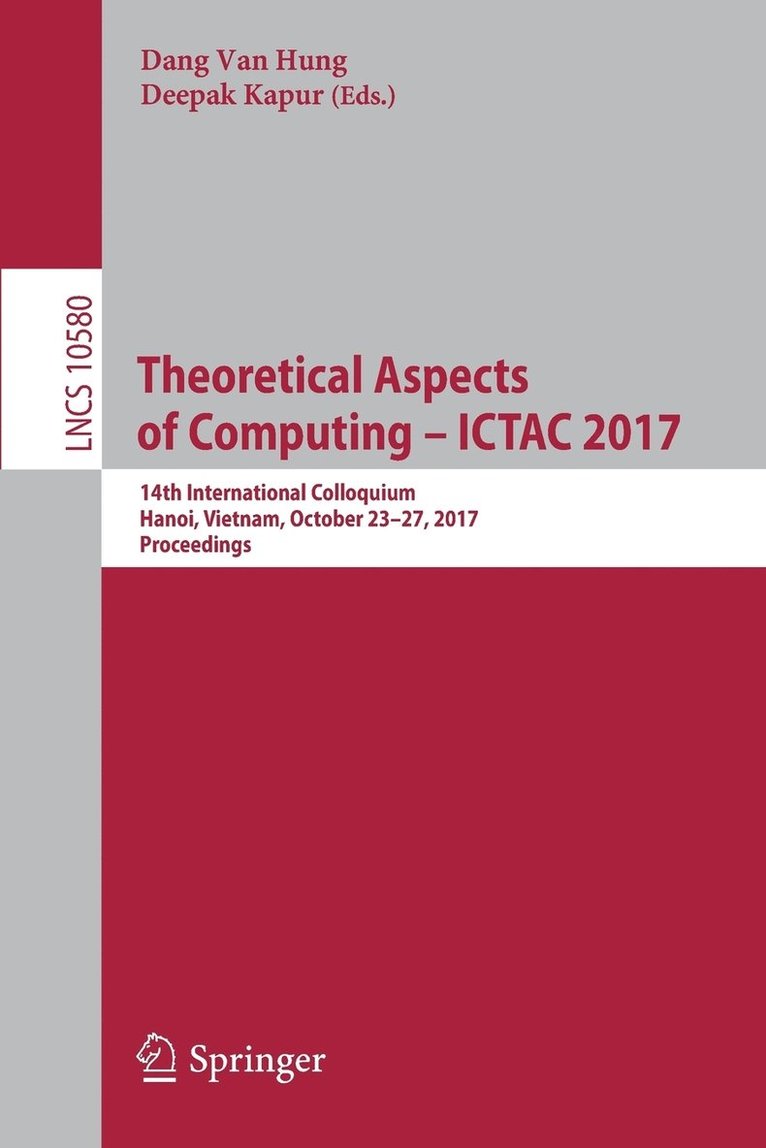 Theoretical Aspects of Computing  ICTAC 2017 1