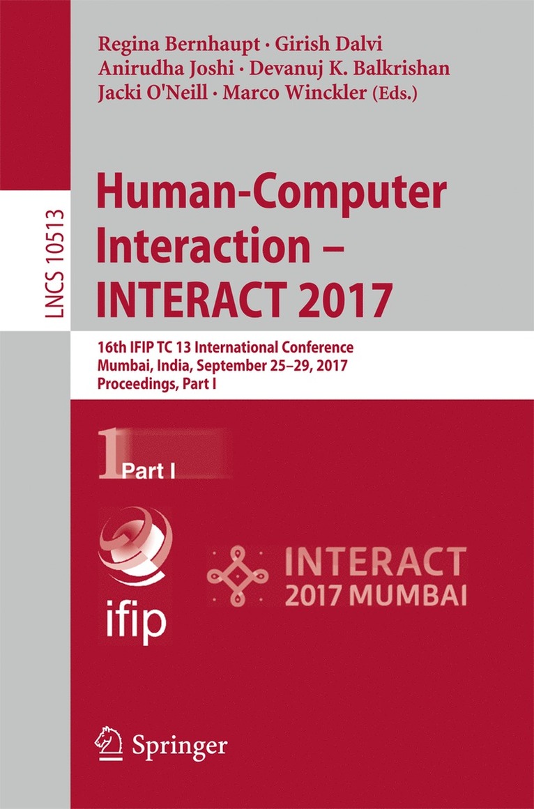Regina Bernhaupt, Girish Dalvi, Anirudha Joshi, Devanuj K. Balkrishna, Jacki O'Neill, Marco Winckler - Human-Computer Interaction - INTERACT 2017, Häftad