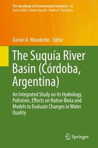 bokomslag The Suqua River Basin (Crdoba, Argentina)