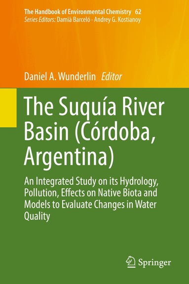 Daniel A. Wunderlin - Suquía River Basin (Córdoba, Argentina), Inbunden