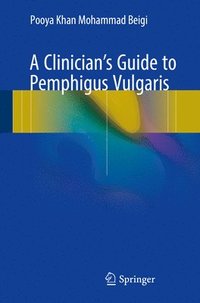 bokomslag A Clinician's Guide to Pemphigus Vulgaris