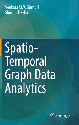 Spatio-Temporal Graph Data Analytics 1