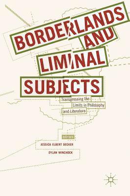 Borderlands and Liminal Subjects 1