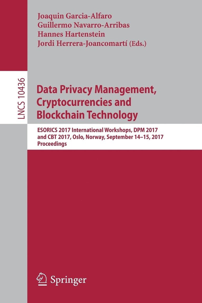 Data Privacy Management, Cryptocurrencies and Blockchain Technology 1