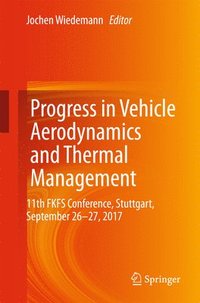 bokomslag Progress in Vehicle Aerodynamics and Thermal Management
