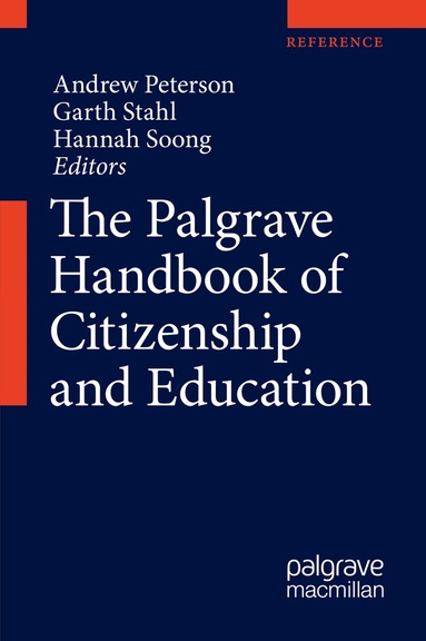 Andrew Peterson, Garth Stahl, Hannah Soong - Palgrave Handbook of Citizenship and Education, Inbunden
