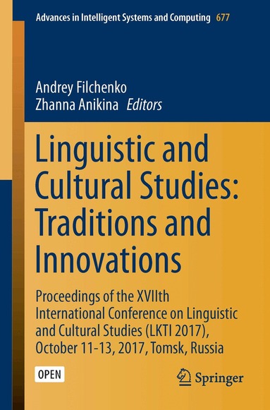 Andrey Filchenko, Zhanna Anikina - Linguistic and Cultural Studies: Traditions and Innovations, Häftad