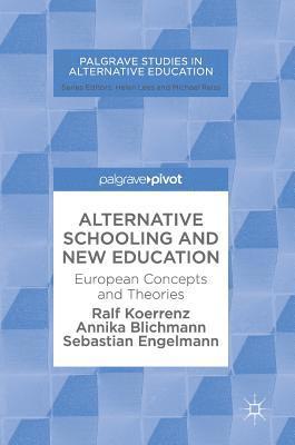Alternative Schooling and New Education 1