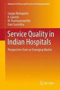 bokomslag Service Quality in Indian Hospitals