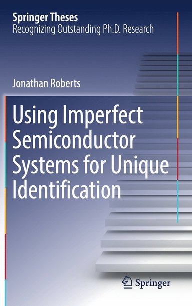 bokomslag Using Imperfect Semiconductor Systems for Unique Identification