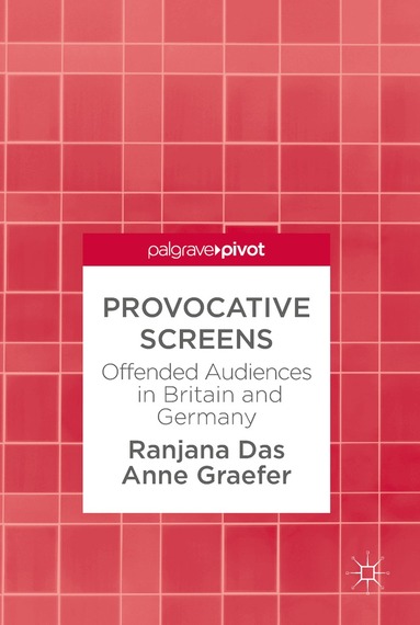 Ranjana Das, Anne Graefer - Provocative Screens, Inbunden