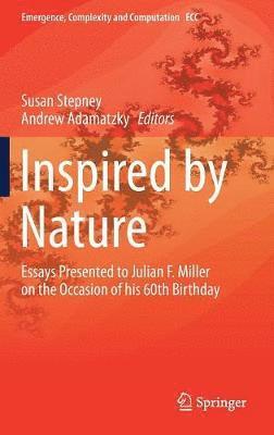 Susan Stepney, Andrew Adamatzky - Inspired by Nature, Inbunden