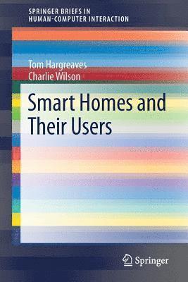 Smart Homes and Their Users 1