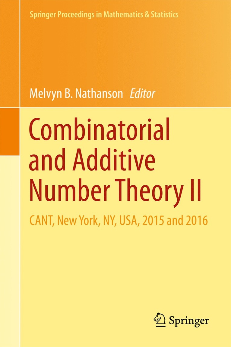 Melvyn B. Nathanson - Combinatorial and Additive Number Theory II, Inbunden