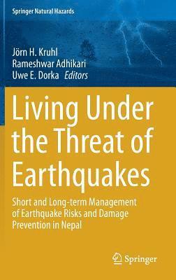 Living Under the Threat of Earthquakes 1