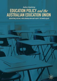 bokomslag Education Policy and the Australian Education Union