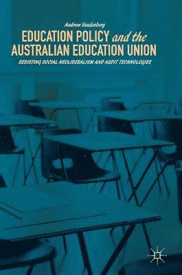 Education Policy and the Australian Education Union