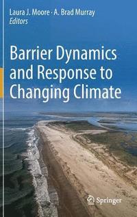 bokomslag Barrier Dynamics and Response to Changing Climate