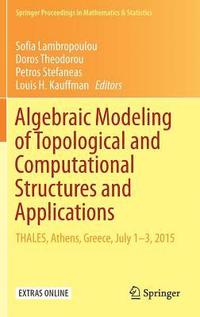 bokomslag Algebraic Modeling of Topological and Computational Structures and Applications