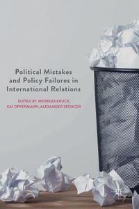bokomslag Political Mistakes and Policy Failures in International Relations