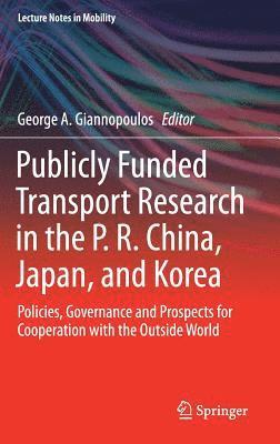 bokomslag Publicly Funded Transport Research in the P. R. China, Japan, and Korea