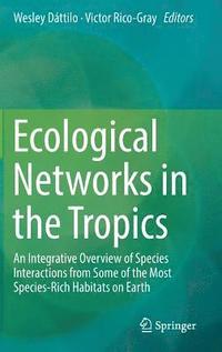 bokomslag Ecological Networks in the Tropics