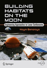 bokomslag Building Habitats on the Moon