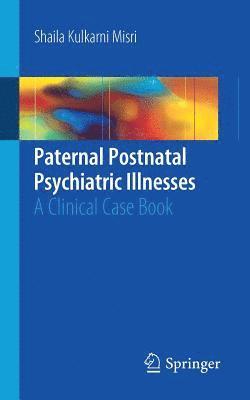 Paternal Postnatal Psychiatric Illnesses 1