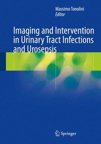 bokomslag Imaging and Intervention in Urinary Tract Infections and Urosepsis