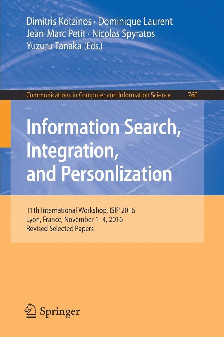 Information Search, Integration, and Personlization 1