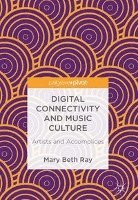 Digital Connectivity and Music Culture 1