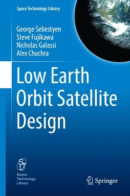 bokomslag Low Earth Orbit Satellite Design