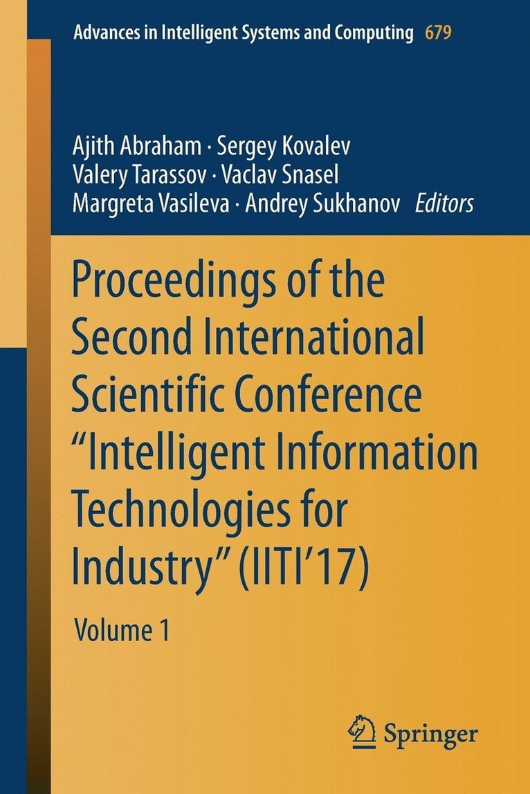 Proceedings of the Second International Scientific Conference Intelligent Information Technologies for Industry (IITI17) 1