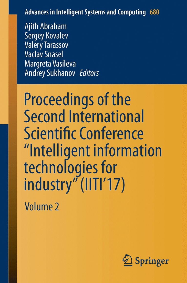 Proceedings of the Second International Scientific Conference Intelligent Information Technologies for Industry (IITI17) 1