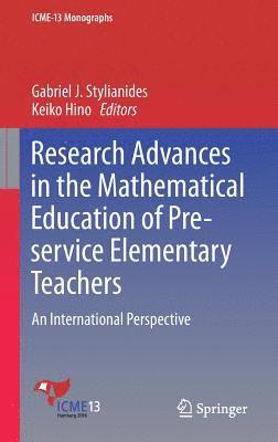 Research Advances in the Mathematical Education of Pre-service Elementary Teachers 1