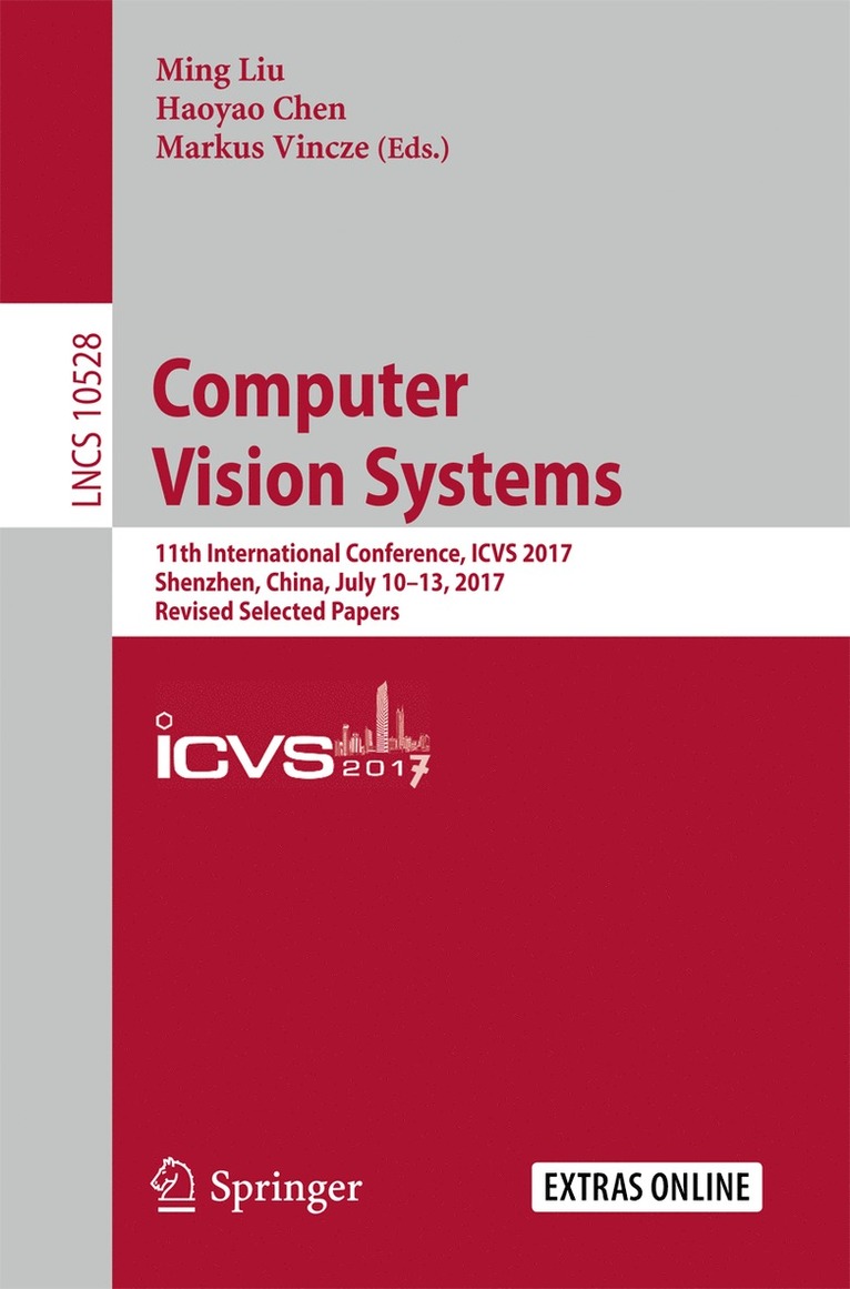 Ming Liu, Haoyao Chen, Markus Vincze - Computer Vision Systems, Häftad