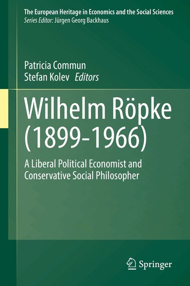 Patricia Commun, Stefan Kolev - Wilhelm Röpke (1899–1966), Inbunden