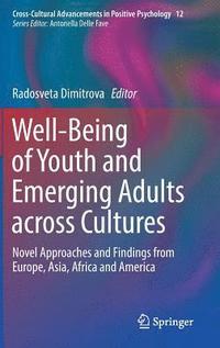bokomslag Well-Being of Youth and Emerging Adults across Cultures