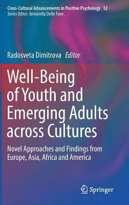 Well-Being of Youth and Emerging Adults across Cultures 1