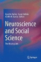Agustín Ibáñez, Lucas Sedeño, Adolfo M. García - Neuroscience and Social Science, Inbunden