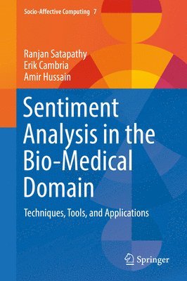 bokomslag Sentiment Analysis in the Bio-Medical Domain