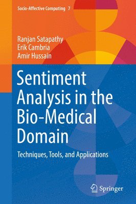 bokomslag Sentiment Analysis in the Bio-Medical Domain