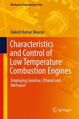 bokomslag Characteristics and Control of Low Temperature Combustion Engines