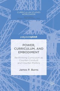 bokomslag Power, Curriculum, and Embodiment