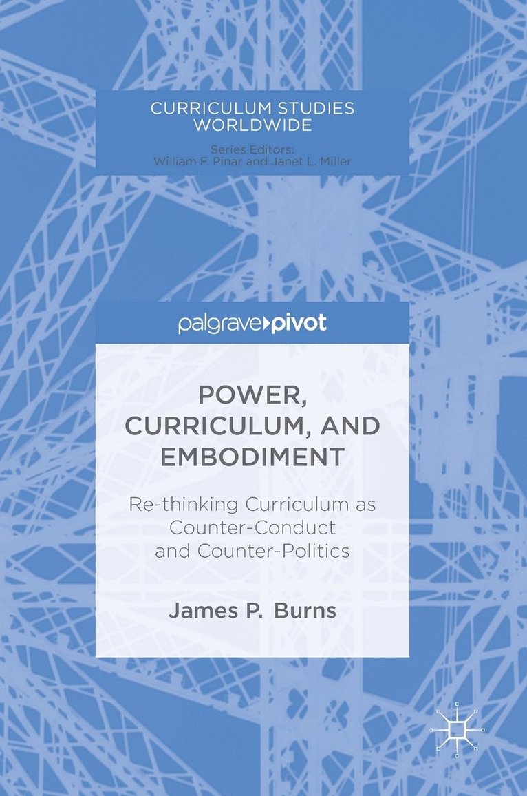 Power, Curriculum, and Embodiment 1