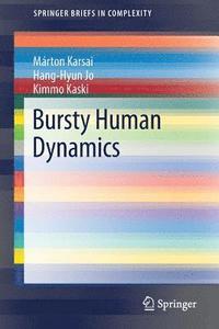 bokomslag Bursty Human Dynamics
